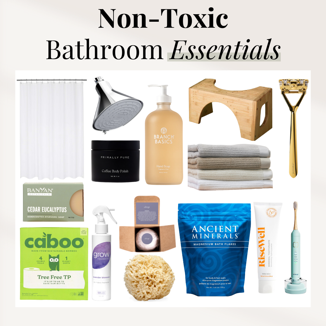 Non-Toxic Bathroom Essentials