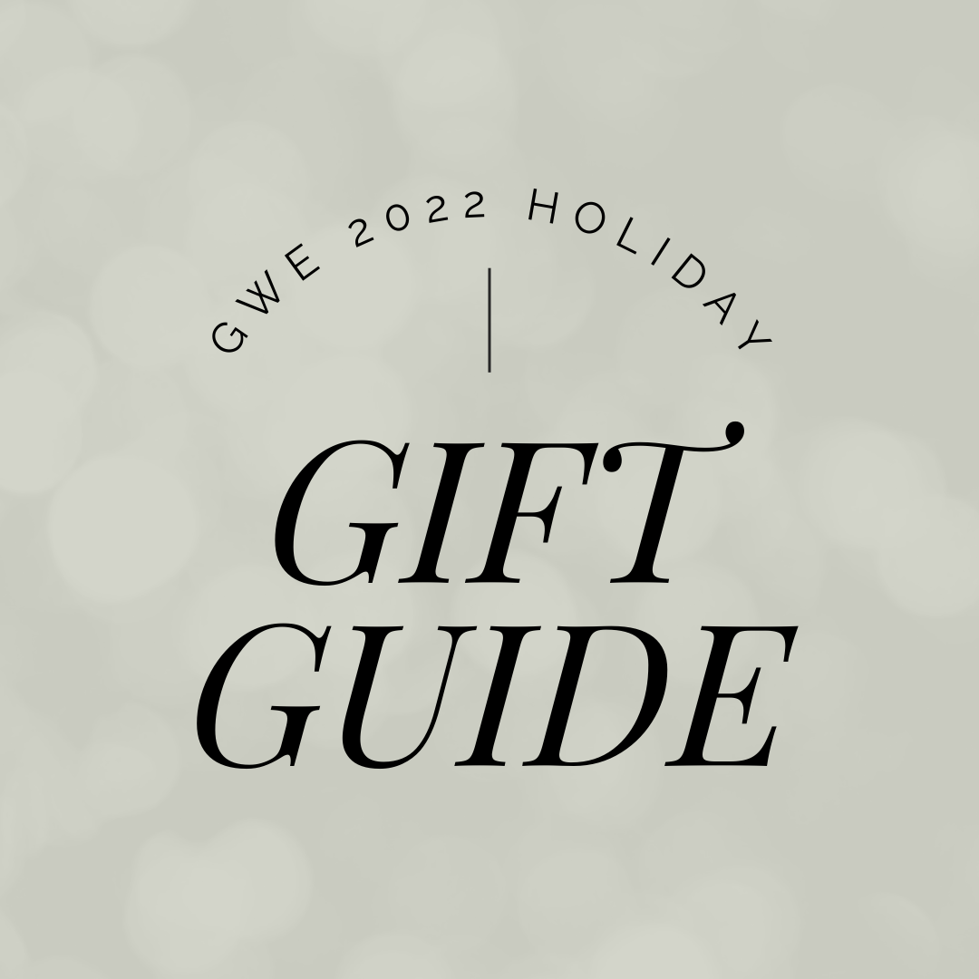 GWE 2022 Holiday Gift Guide