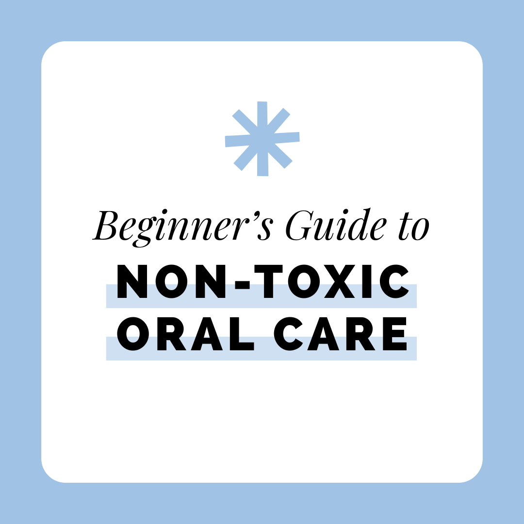 Beginners Guide to Oral Care