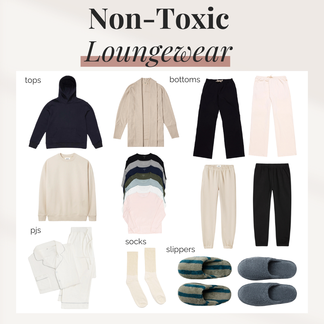 Non-Toxic Loungewear