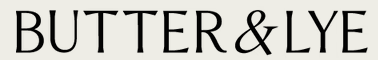 Butter & Lye
