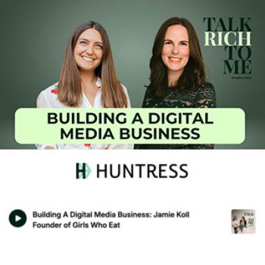 Building A Digital Media Business: Jamie Koll Founder of Girls Who Eat